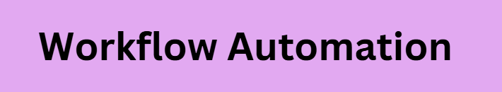 Workflow Automation