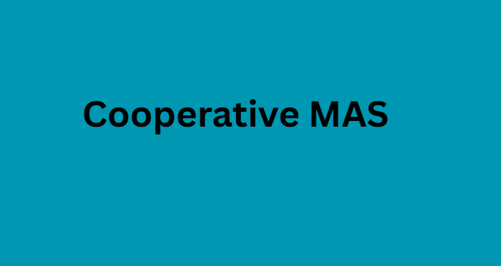 Cooperative MAS