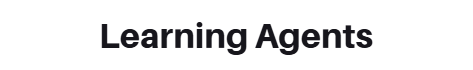 Learning Agents