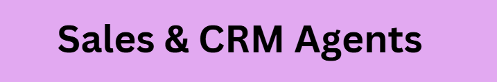 Sales & CRM Agents