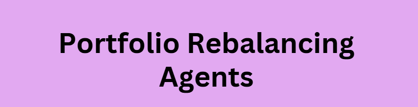 Portfolio Rebalancing Agents