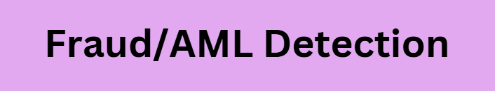 Fraud/AML Detection
