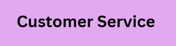 Customer Service