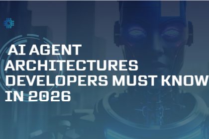 10 AI Agent Architectures Developers Must Know in 2026