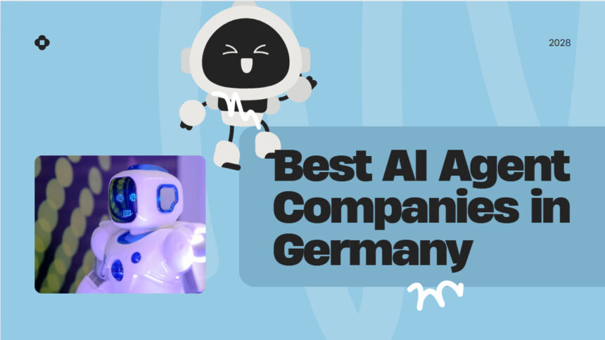 10 Best AI Agent Companies in Germany in 2026